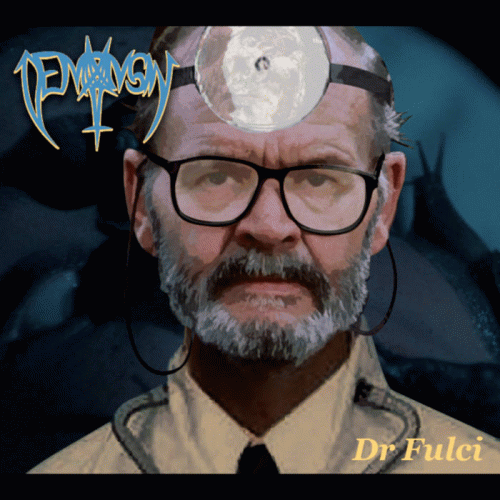 Demon Sin : Dr Fulci